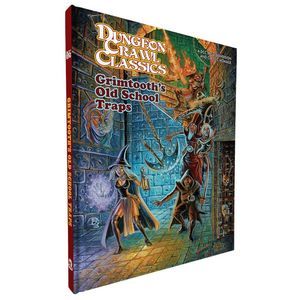 Dungeon Crawl Classics RPG: Grimtooth’s Old-School Traps
